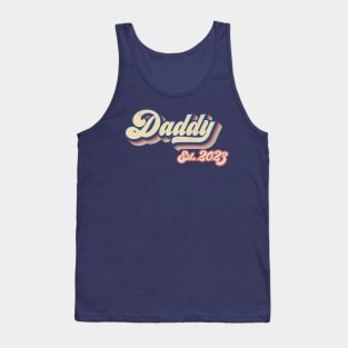 Daddy est. 2023, New Dad, Gift for dad, fathers day gift Tank Top